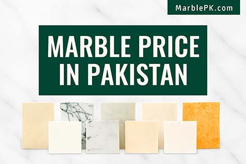 Marble Price in Pakistan -